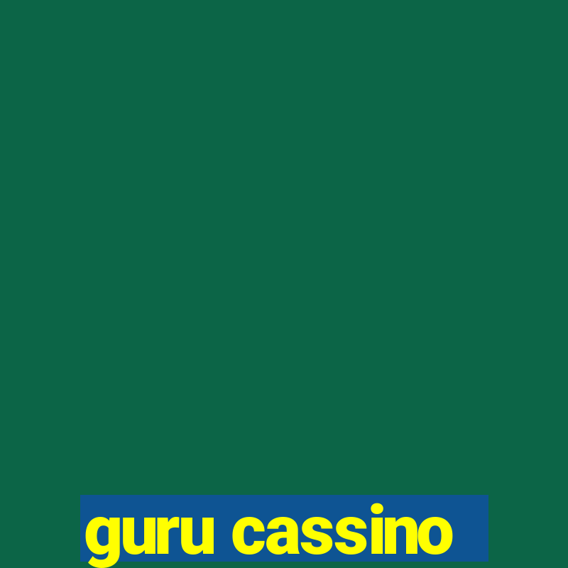 guru cassino